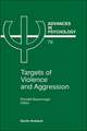 Targets of Violence and Aggression