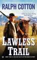 Lawless Trail