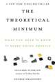 The Theoretical Minimum: What You Need to Know to Start Doing Physics