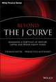 Beyond the J Curve – Managing a Portfolio of Venture Capital and Private Equity Funds