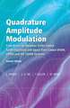 Quadrature Amplitude Modulation – From Basics to Adaptive Trellis–Coded, Turbo–Equalised and Space–Time Coded OFDM, CDMA and MC–CDMA Systems 2e