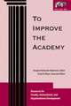 To Improve the Academy – Resources for Faculty, Instructional and Organizational Development V26