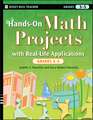 Hands–On Math Projects with Real–Life Applications, Grades 3–5