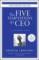 The Five Temptations of a CEO – A Leadership Fable 10th Anniversary Edition