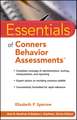 Essentials of Conners Behavior Assessments