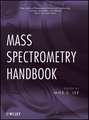 Mass Spectrometry Handbook