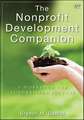 The Nonprofit Development Companion – A Workbook for Fundraising Success