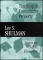 Teaching as Community Property – Essays on Higher Education