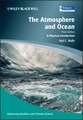 The Atmosphere and Ocean – A Physical Introduction 3e