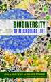 Biodiversity of Microbial Life – Foundation of Earths Biosphere