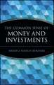 The Common Sense of Money & Investments (Paper)