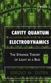 Cavity Quantum Electrodynamics – The Strange Theory of Light in a Box