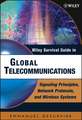 Wiley Survival Guide in Global Telecommunications Signaling Principles, Network Protocols, and Wire less Systems