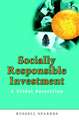 Socially Responsible Investment – A Global Revolution