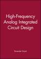 High–Frequency Analog Integrated Circuit Design