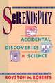 Serendipity – Accidental Discoveries in Science