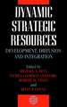 Dynamic Strategic Resources – Development, Diffusion & Integration