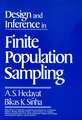 Design and Inference in Finite Population Sampling