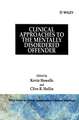 Clinical Approaches to the Mentally Disordered Offender