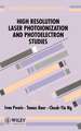 High Resolution Laser Photoionization & Photoelectron Studies