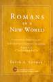 Romans in a New World: Classical Models in Sixteenth-Century Spanish America