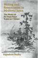 Writing and Renunciation in Medieval Japan: The Works of the Poet-Priest Kamo no Chomei