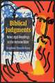 Biblical Judgments: New Legal Readings in the Hebrew Bible