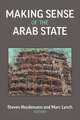 Making Sense of the Arab State