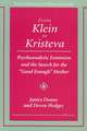 From Klein to Kristeva: Psychoanalytic Feminism and the Search for the "Good Enough" Mother