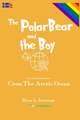 The Polar Bear and The Boy