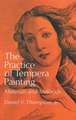 The Practice of Tempera Painting: Materials and Methods