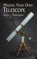 Making Your Own Telescope