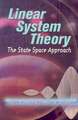 Linear System Theory: The State Space Approach