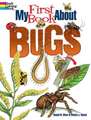 Wynne, P: My First Book about Bugs