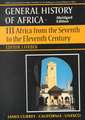 UNESCO General History of Africa, Vol. III, Abridged Edition: Africa from the Seventh to the Eleventh Century