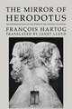 The Mirror of Herodotus – The Representation of the Other in the Writing of History