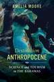 Destination Anthropocene – Science and Tourism in The Bahamas