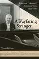 A Wayfaring Stranger – Ernst von Dohnányi`s American Years, 1949–1960