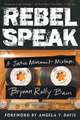 Rebel Speak – A Justice Movement Mixtape