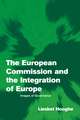 The European Commission and the Integration of Europe: Images of Governance