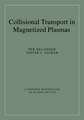 Collisional Transport in Magnetized Plasmas