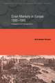 Grain Markets in Europe, 1500–1900: Integration and Deregulation