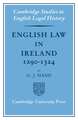 English Law in Ireland 1290–1324