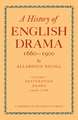 History of English Drama, 1660–1900