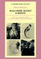 Mallarmé, Manet and Redon: Visual and Aural Signs and the Generation of Meaning