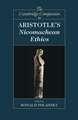 The Cambridge Companion to Aristotle's Nicomachean Ethics