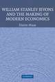 William Stanley Jevons and the Making of Modern Economics