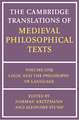 The Cambridge Translations of Medieval Philosophical Texts: Volume 1, Logic and the Philosophy of Language