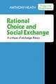 Rational Choice and Social Exchange: A Critique of Exchange Theory