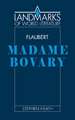 Flaubert: Madame Bovary